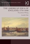 American Idea of England, 1776-1840