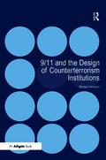 9/11 and the Design of Counterterrorism Institutions