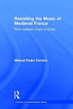 Manuel Pedro Ferreira - Revisiting the Music of Medieval France, Inbunden. Tillgänglighet: Lägg i varukorg