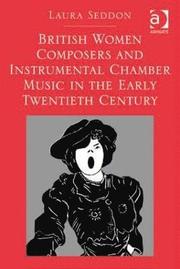 British Women Composers and Instrumental Chamber Music in the Early Twentieth Century