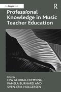 Professional Knowledge in Music Teacher Education