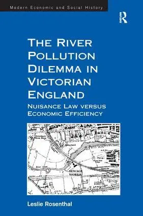 Leslie Rosenthal - River Pollution Dilemma in Victorian England, Inbunden. Tillgänglighet: Lägg i varukorg