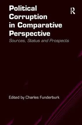 Charles Funderburk - Political Corruption in Comparative Perspective, Inbunden. Tillgänglighet: Lägg i varukorg