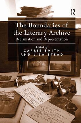 Lisa Stead, Carrie Smith - Boundaries of the Literary Archive, Inbunden