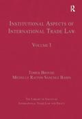 Institutional Aspects of International Trade Law