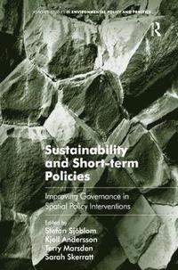 Sustainability and Short-term Policies