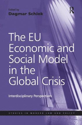 EU Economic and Social Model in the Global Crisis av Dagmar Schiek