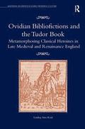 Ovidian Bibliofictions and the Tudor Book
