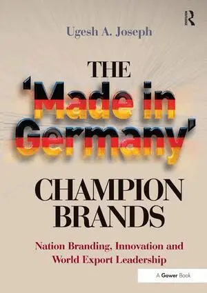 Ugesh A. Joseph - 'Made in Germany' Champion Brands, Inbunden. Tillgänglighet: Lägg i varukorg