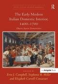 The Early Modern Italian Domestic Interior, 14001700