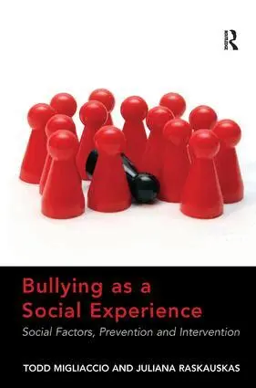 Todd Migliaccio, Juliana Raskauskas - Bullying as a Social Experience, Inbunden. Tillgänglighet: Lägg i varukorg