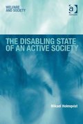 Disabling State of an Active Society