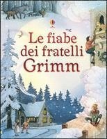 Ruth Brocklehurst, Gillian Doherty - Le fiabe dei fratelli Grimm, Inbunden