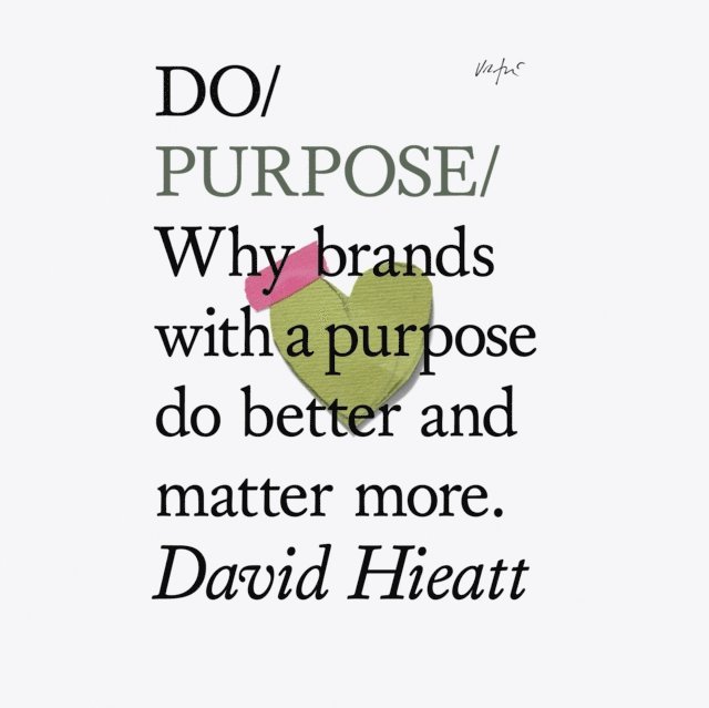 David Hieatt - Do Purpose, Ljudbok