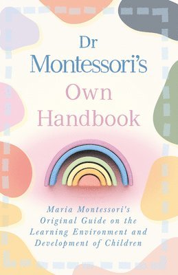 Maria Montessori - Dr Montessori's Own Handbook, Häftad