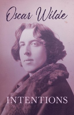 Oscar Wilde - Intentions, Häftad
