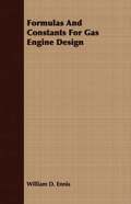 Formulas And Constants For Gas Engine Design