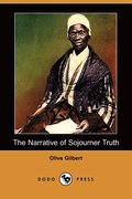 The Narrative of Sojourner Truth (Dodo Press)