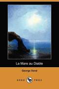 La Mare Au Diable (Dodo Press)