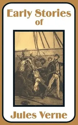 Jules Verne - Early Stories of Jules Verne, Häftad. Tillgänglighet: Lägg i varukorg