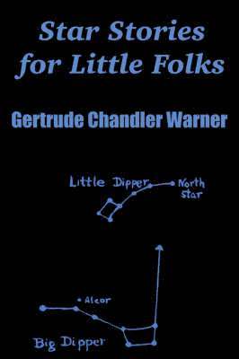 Gertrude Chandler Warner - Star Stories for Little Folks, Häftad