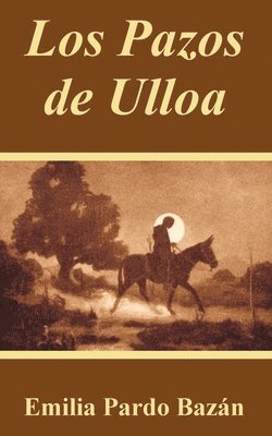 Emilia Pardo Bazan - Pazos de Ulloa, Häftad