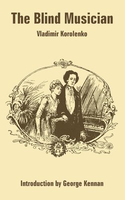 Vladimir Korolenko - Blind Musician, Häftad