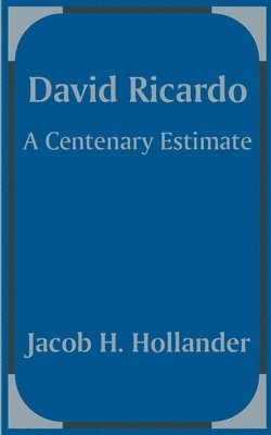 Jacob H Hollander - David Ricardo, Häftad