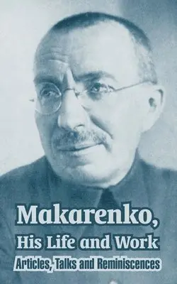 Anton Makarenko - Makarenko, His Life and Work, Häftad. Tillgänglighet: Lägg i varukorg
