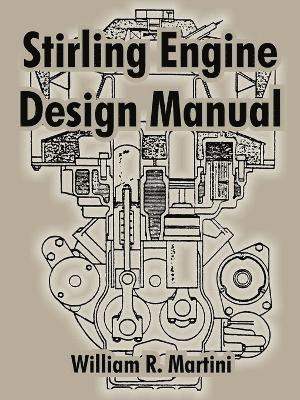 William R Martini - Stirling Engine Design Manual, Häftad