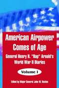 American Airpower Comes of Age