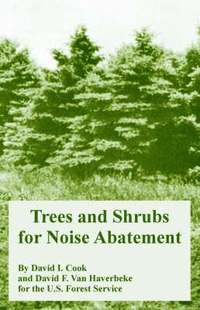 Trees and Shrubs for Noise Abatement