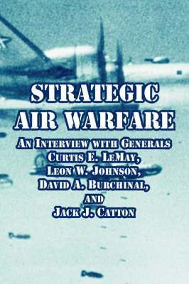 Richard H Kohn, Joseph P Harahan - Strategic Air Warfare, Häftad. Tillgänglighet: Lägg i varukorg