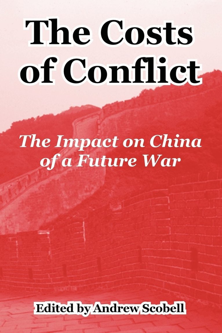 Andrew Scobell - Costs of Conflict, Häftad