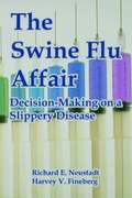 The Swine Flu Affair