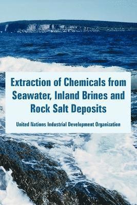 Un Industrial Development Organization - Extraction of Chemicals from Seawater, Inland Brines and Rock Salt Deposits, Häftad. Tillgänglighet: Lägg i varukorg