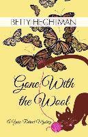 Betty Hechtman - Gone with the Wool, Häftad