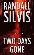 Two Days Gone