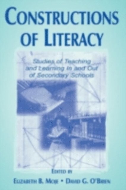 David G. O'Brien, Elizabeth Birr Moje - Constructions of Literacy, E-bok