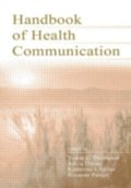 Routledge Handbook of Health Communication