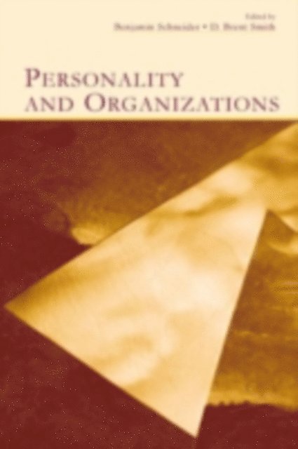 D. Brent Smith, Benjamin Schneider - Personality and Organizations, E-bok