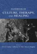 Handbook of Culture, Therapy, and Healing