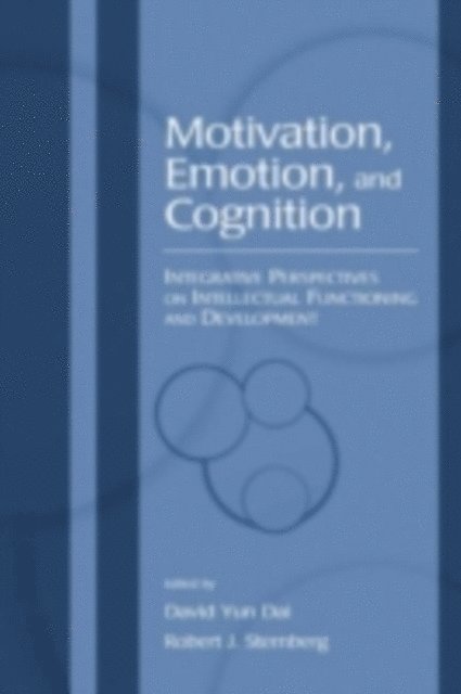 Robert J. Sternberg, David Yun Dai - Motivation, Emotion, and Cognition, E-bok