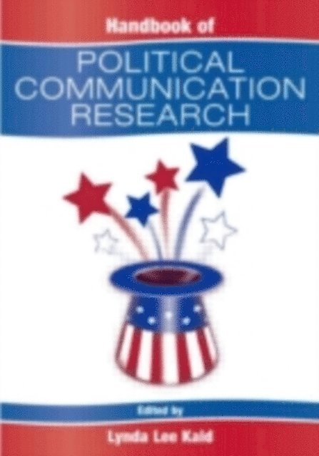 Lynda Lee Kaid - Handbook of Political Communication Research, E-bok