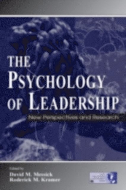 Roderick M. Kramer, David M. Messick - Psychology of Leadership, E-bok
