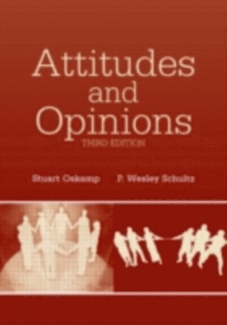 P. Wesley Schultz, Stuart Oskamp - Attitudes and Opinions, E-bok
