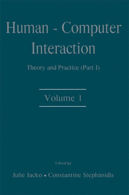 Constantine Stephanidis, Julie A. Jacko - Human-Computer Interaction, E-bok