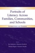 Portraits of Literacy Across Families, Communities, and Schools