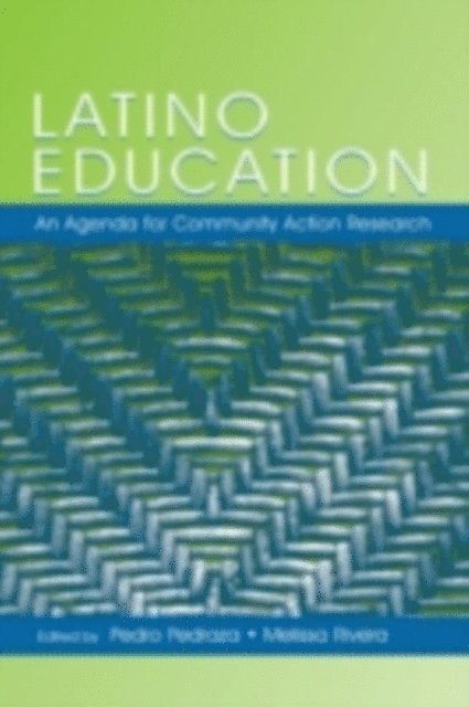 Melissa Rivera, Pedro Pedraza - Latino Education, E-bok. Tillgänglighet: Tillfälligt slut