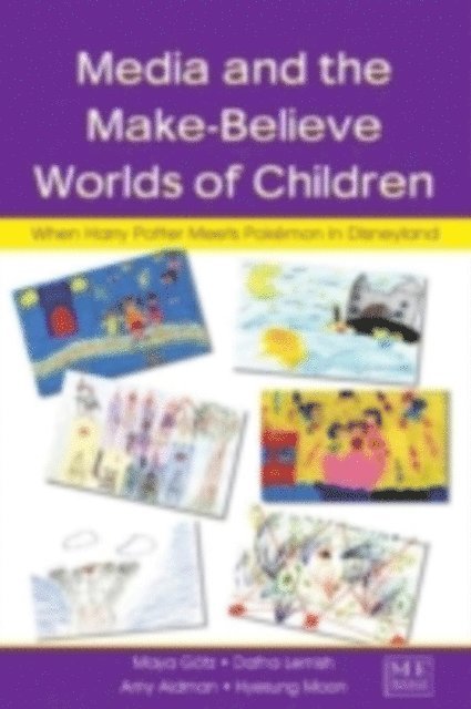 Maya Gotz - Media and the Make-Believe Worlds of Children : When Harry Potter Meets Pokemon in Disneyland, E-bok
